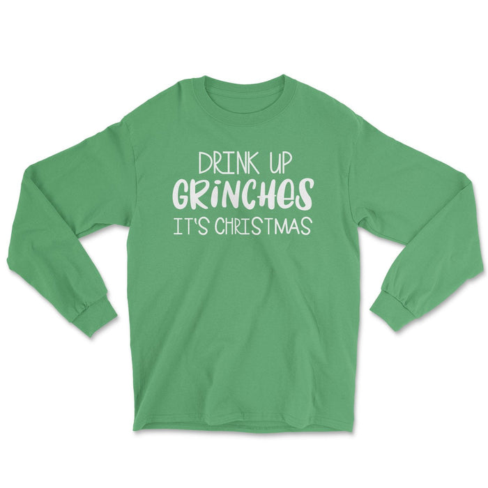 Drink Up Grinches Long Sleeve